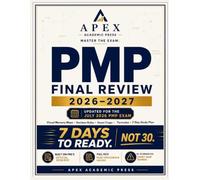 PMP FINAL REVIEW 2026 - 2027: New July 2026 PMP Exam Final-Review Study Guide ; Visual Memory Maps, Decision Rules, Exam Traps, Formulas & 7-Day Study ... Built on PMI’s Official Exam Content Outline