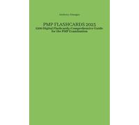 PMP Flashcards 2025: 1200 Digital Flashcards with Comprehensive Guide for the PMP® Examination | Complete Your PMP Exam Prep 2025
