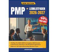 PMP Lernleitfaden 2026-2027: Ein Leitfaden für Projektmanagementmethoden, strategische Planung und effektive Teamführung