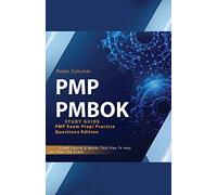 PMP PMBOK Study Guide! PMP Exam Prep! Practice Questions Edition! Crash Course & Master Test Prep To Help You Pass The Exam