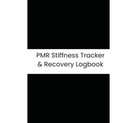 PMR Stiffness Tracker & Recovery Logbook: A 180-Day Corticosteroid Taper Journal for Polymyalgia Rheumatica Management