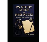 PN Study Guide For Hesi/ Nclex