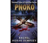 PN0K0: Twisted Tales of Familiar Faces