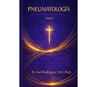 Pneumatología: Dios Espiritu Santo