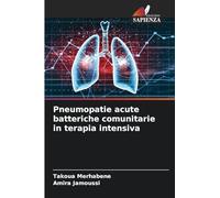 Pneumopatie acute batteriche comunitarie in terapia intensiva