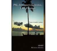 PNL, Inteligencia Emocional, LNV, e Hipnosis