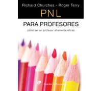 PNL para profesores: Cómo ser un profesor altamente eficaz: 8 (AMAE)