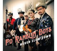 Po' Ramblin Boys - Never Slow Down [Vinilo]