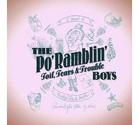 Po' Ramblin' Boys, the – Toil, Tears & Trouble