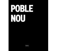 Poble Nou: The Coffee Table Book