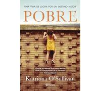 Pobre: Una vida de lucha por un destino mejor (No Ficción)