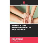 Pobreza e livre desenvolvimento da personalidade