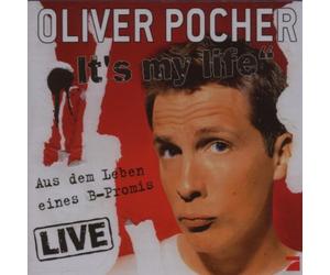 Pocher,Oliver - It's My Life - Aus dem Leben eines B-Promis