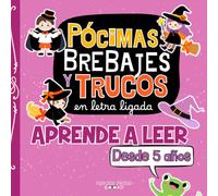 Pócimas, Brebajes, Hechizos Divertidos: Aprende a Leer desde 5 Años