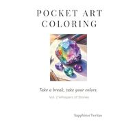 POCKET ART COLORING Whispers of Stones (POCKET ART COLORING Series)