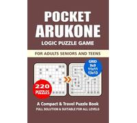 Pocket Arukone Puzzle Book: 220 Puzzles, Great Arukone Logic Puzzle Game, A Compact and Travel Puzzle Book, For Adults Seniors and Teen, Pocket Size 4x6 Inches.