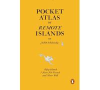 Pocket Atlas Of Remote Islands. Fifty Islands I Have Not Visited And Never Will [Idioma Inglés]