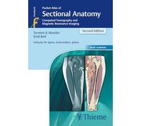 Atlas de bolsillo de anatomía seccional: Vol. III Columna, extremidades y articulaciones – TC y RM
