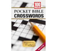Pocket Bible Crosswords Volume 7 of 100: Christian Crossword Puzzle Book | Faith-Building Word Puzzles with Scripture References for Bible Study ... (100 Christian Crossword Pocket Puzzle Books)