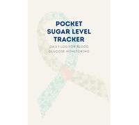 Pocket Blood Sugar Log Book for Diabetes: 2-Year Glucose Monitoring Tracker, 4”x6” Portable Daily Record Book to Track Blood Sugar Levels, Meals, and Notes