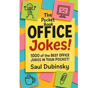 Pocket Book of OFFICE Jokes!: 1000 of the Best Office Jokes in Your Pocket!