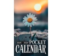 Pocket Calendar 2025-2026: 24-Month Purse Planner with Uplifting Quotes | Small Organizer from January 2025 to December 2026 | Daisy Flower Blooming