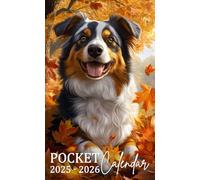Pocket Calendar 2025-2026: Small Monthly Planner with Inspirational Quotes | 24 Months January 2025 to December 2026 | Australian Shepherd with Autumn Leaves