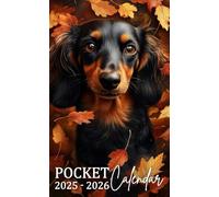 Pocket Calendar 2025-2026: Two-Year Monthly Planner for Purse with Inspirational Quotes | 24 Month Small Organizer January 2025-December 2026 | Autumn Dachshund Dog Cover