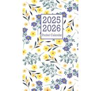 Pocket Calendar 2025-2026: Two Years - January 2025 Through December 2026 With Inspirational Quotes & Holidays / Small Size 4 x 6.5 / Floral Design