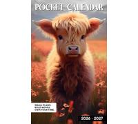 Pocket Calendar 2026-2027: 2-Year Planner with Uplifting Quotes and Minimal Monthly Organizer in Cute Highland Cow Cover