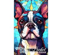 Pocket Calendar 2026-2027: 24-Month Purse Size Planner featuring Motivational Quotes for Reflection with Boston Terrier Stained Glass Design, Perfect Gift for Friends or Family