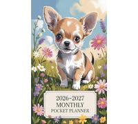 Pocket Calendar 2026 - 2027 for Purse: 2 Year Pocket Planner January 2025 - December 2026 | Adorable Chihuahua Cover Design