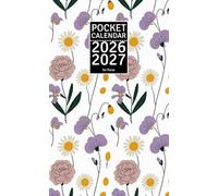 Pocket Calendar 2026-2027 for Purse: Small 2 Year Monthly Planner from January 2026 to December 2027 with Holidays, Flower pattern Design