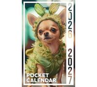 Pocket Calendar 2026-2027: Monthly Planner with Uplifting Quotes | Small Organizer from January 2026 to December 2027 with Chihuahua Puppy Design