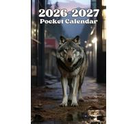 Pocket Calendar 2026-2027: Two-Year Monthly Planner for Purse , 24 Months from January 2026 to December 2027 | Wolf Cover
