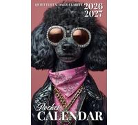 Pocket Calendar 2026-2027: Two-Year Pocket-Sized Organizer with Uplifting Monthly Quotes, 24 Months from January 2026 to December 2027 in Chic Black Poodle Dog Design