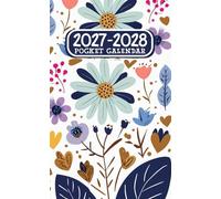 Pocket Calendar 2027-2028 for Purse: Small 2 Year Monthly Planner from January 2027 to December 2028 with Holidays & Inspirational Quotes.