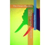 Pocket Change Murders Revised Edition: The Clown Murders
