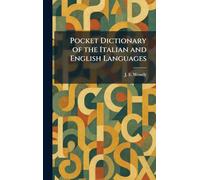 Pocket Dictionary of the Italian and English Languages