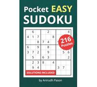 Pocket Easy Sudoku: 216 Beginner Puzzles for Relaxation and Brain Training with Solutions Included