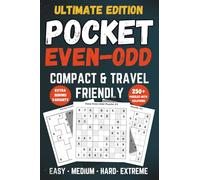 Pocket Even-Odd Sudoku Puzzle Book for Adults & Teens: Easy to Extreme Logic Puzzles in a Compact 4x6 Travel Format with Extra Variants and Solutions (Pocket Sudoku Collection)