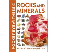 Pocket Eyewitness Rocks and Minerals: Facts at Your Fingertips