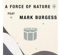 Pocket Featuring Mark Burgess A force of nature (CD) Album