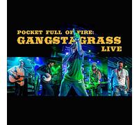 Pocket Full Of Fire: Gangstagrass Live