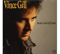Pocket Full Of Gold by Vince Gill (1991-03-05)