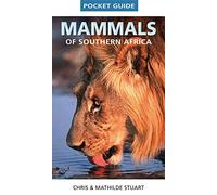 Pocket guide mammals of Southern Africa (Struik Nature)
