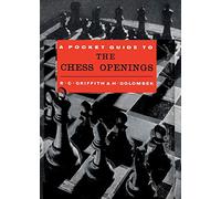 Pocket Guide to the Chess Openings
