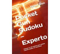 Pocket Gun Sudoku - Experto: Volumen 4 | 101 sudokus para adultos | Edición bolsillo con soluciones