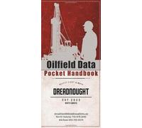 Pocket Handbook by Dreadnought: Essential Oilfield Data & Quick-Reference Guide