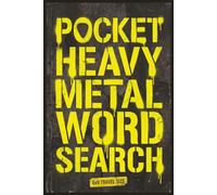 Pocket Heavy Metal Word Search: Easy-to-Read Travel Puzzles for Adults and Seniors | 1300+ Words from Rock Legends and Metal History in a Portable 6x9 Book (Solutions Included)